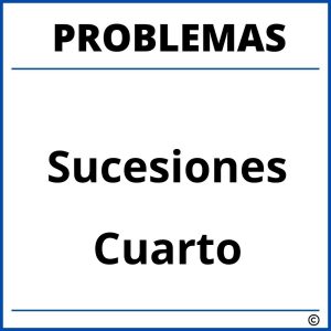 Problemas De Sucesiones Para Sexto Grado De Primaria PDF