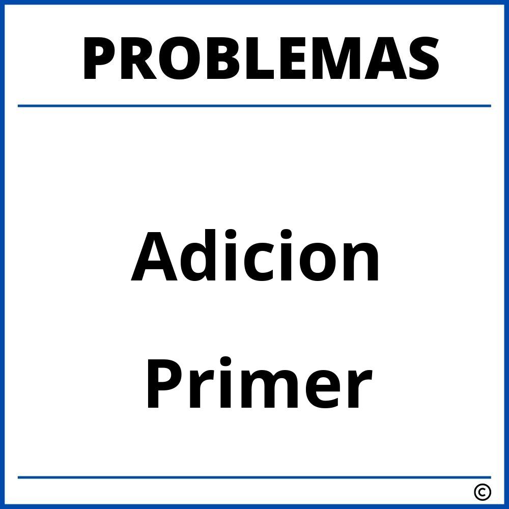 Problemas de Adicion para Primer Grado de Primaria