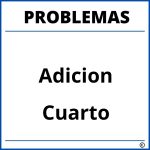 Problemas de Adicion para Cuarto Grado de Primaria