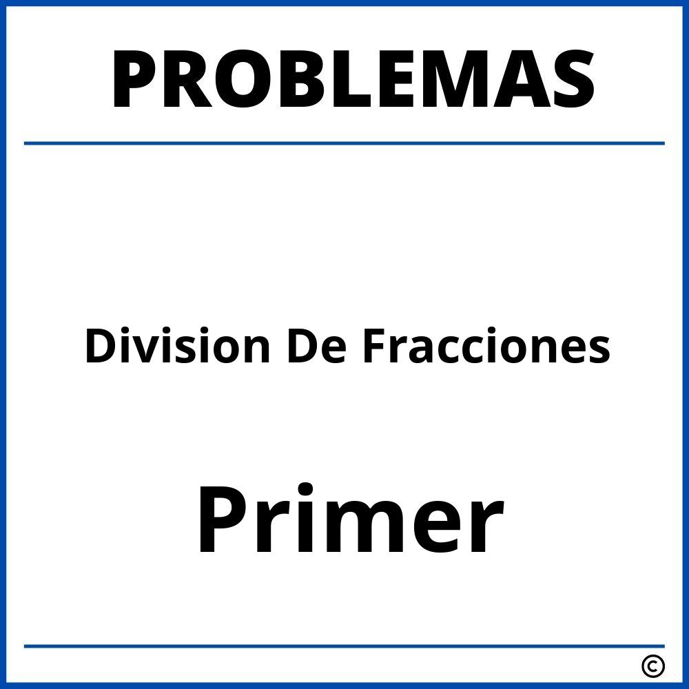 Problemas de Division De Fracciones para Primer Grado de Primaria