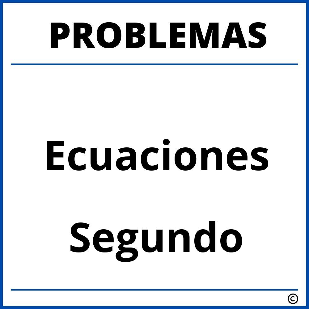 Problemas de Ecuaciones para Segundo Grado de Primaria