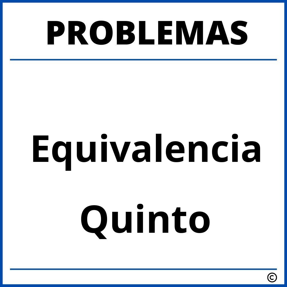 Problemas de Equivalencia para Quinto Grado de Primaria