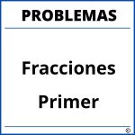 Problemas de Fracciones para Primer Grado de Primaria