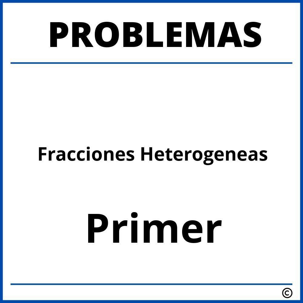 Problemas de Fracciones Heterogeneas para Primer Grado de Primaria