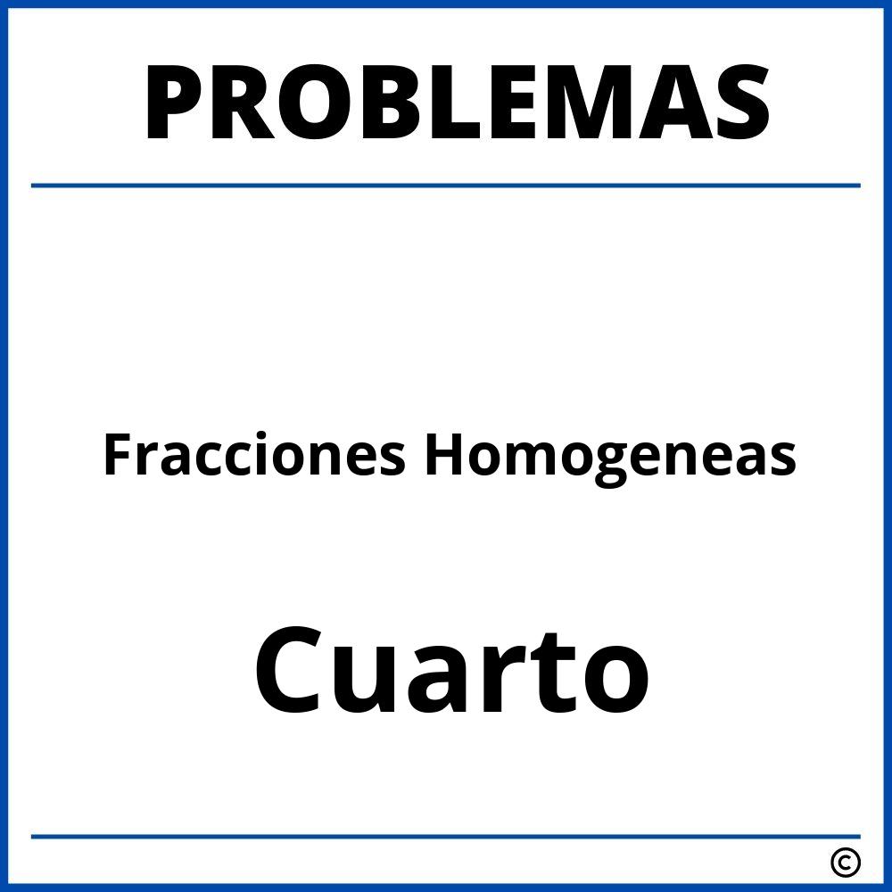 Problemas de Fracciones Homogeneas para Cuarto Grado de Primaria