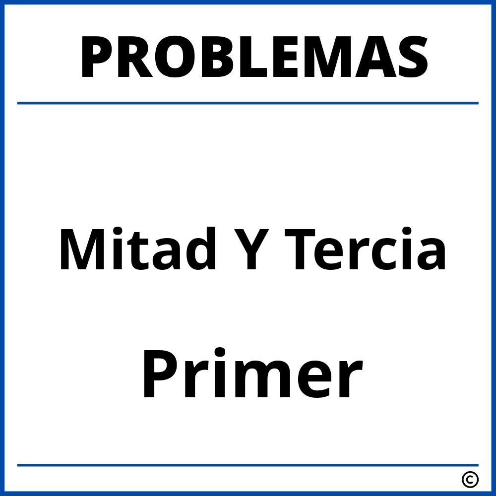 Problemas de Mitad Y Tercia para Primer Grado de Primaria