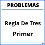 Problemas de Regla De Tres para Primer Grado de Primaria