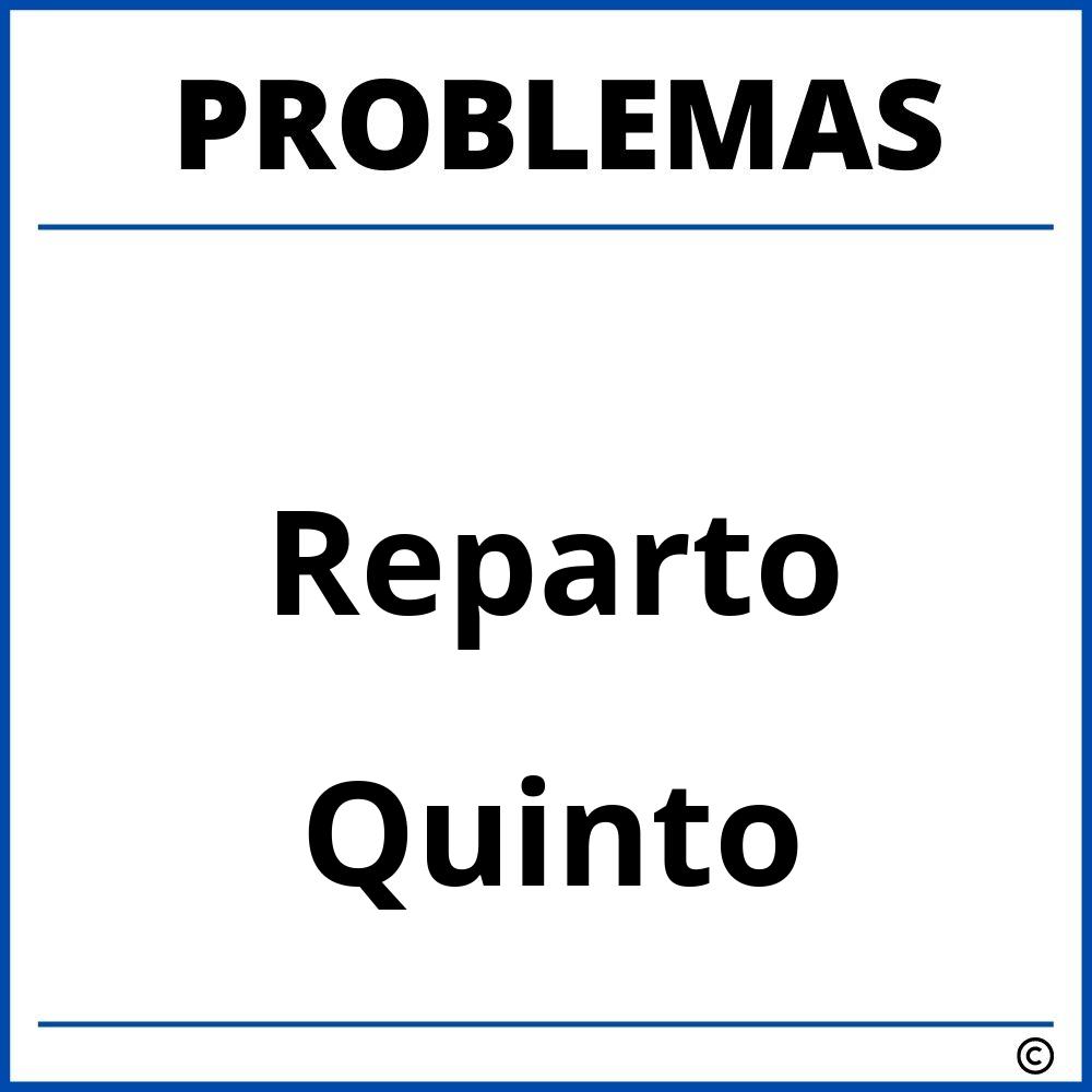 Problemas de Reparto para Quinto Grado de Primaria