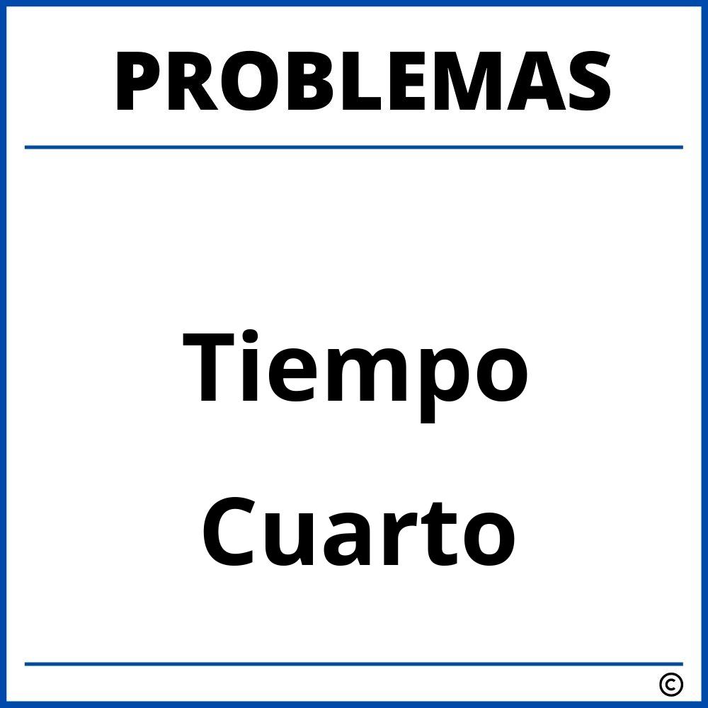 Problemas de Tiempo para Cuarto Grado de Primaria