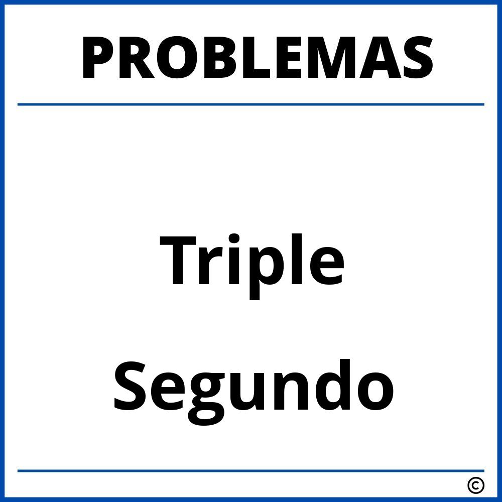 Problemas de Triple para Segundo Grado de Primaria