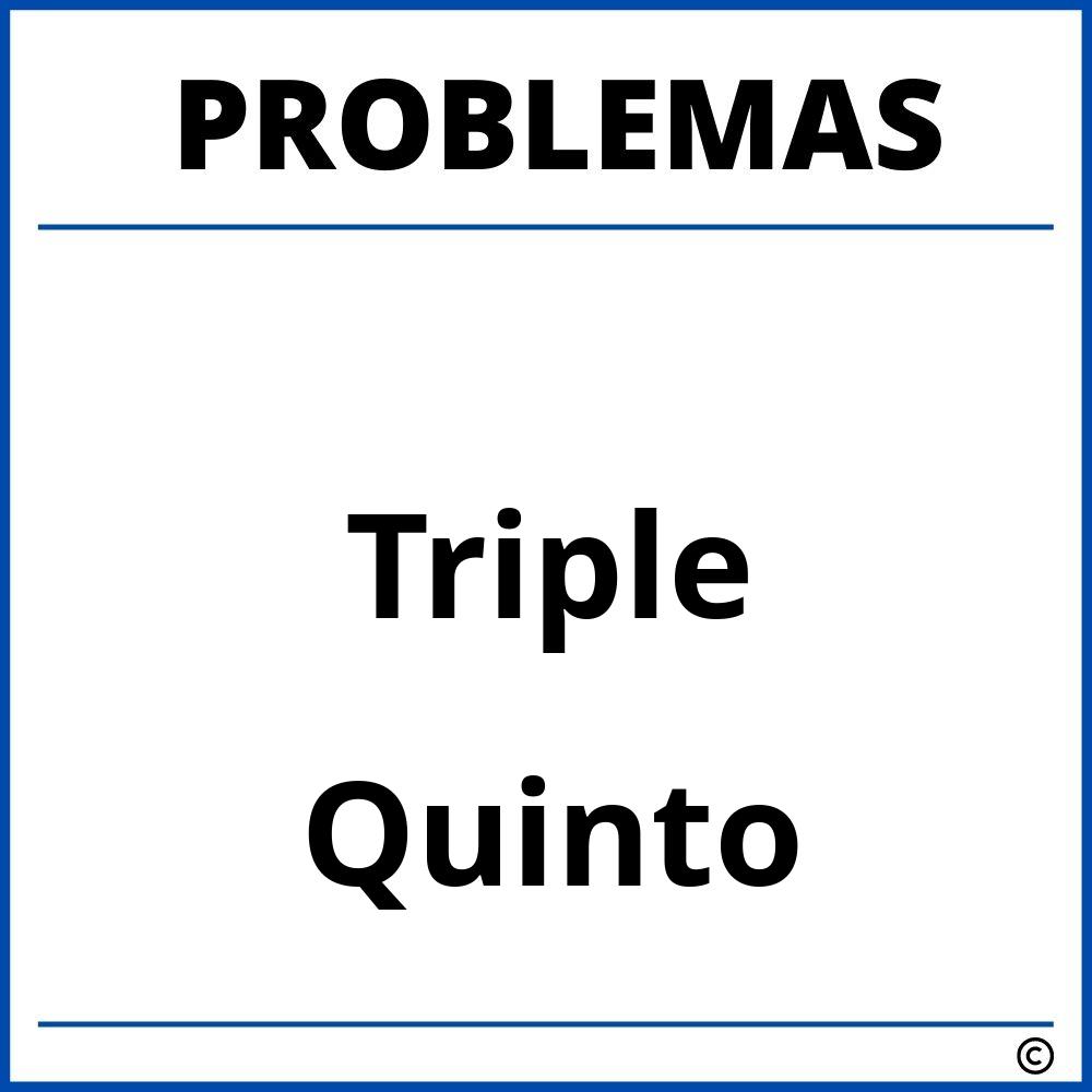 Problemas de Triple para Quinto Grado de Primaria